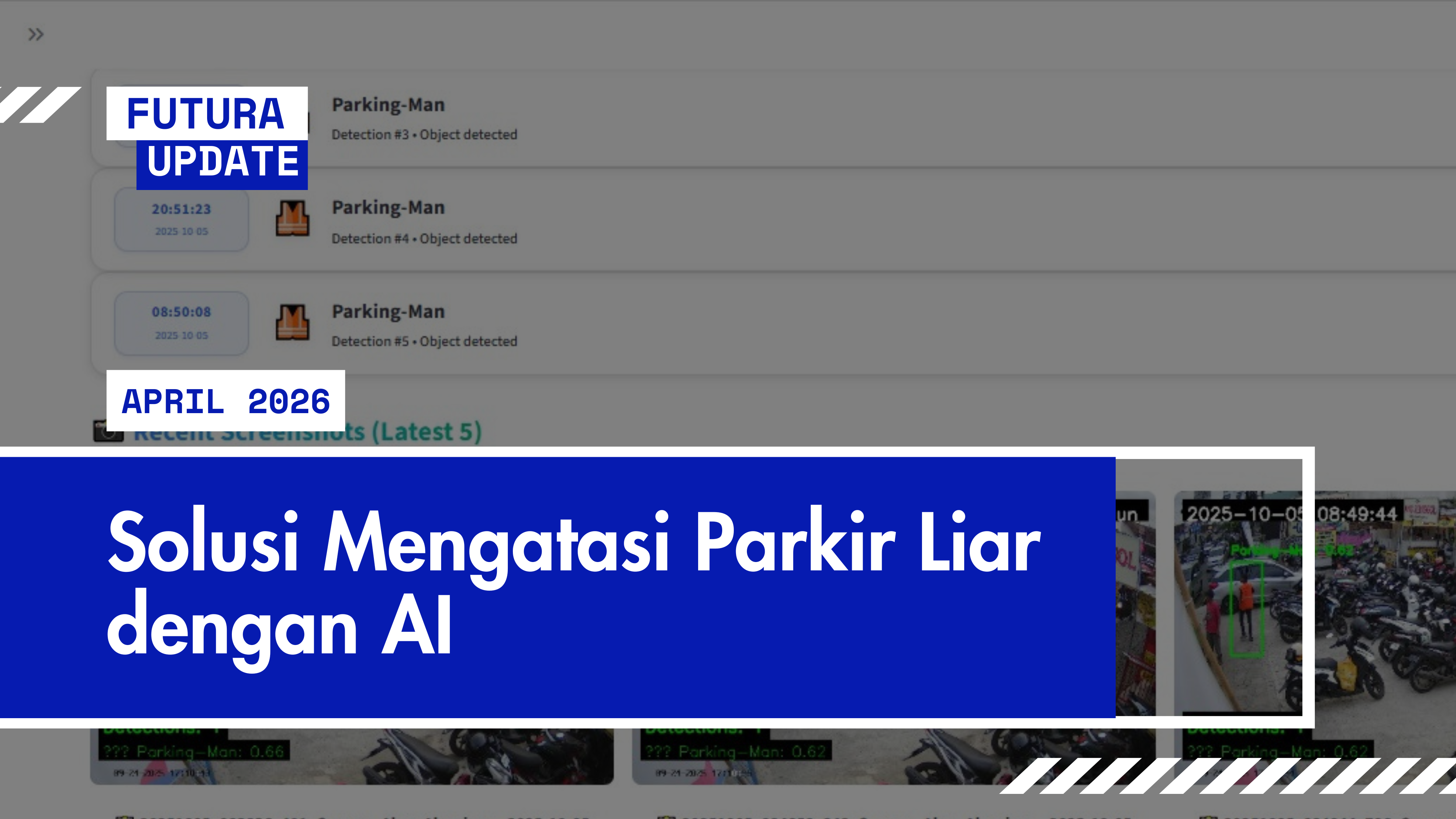 Futura Technology Kembangkan MRIPAT, Solusi Keamanan Berbasis AI untuk Deteksi Parkir Liar Secara Realtime
